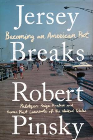 Jersey Breaks by Robert Pinsky