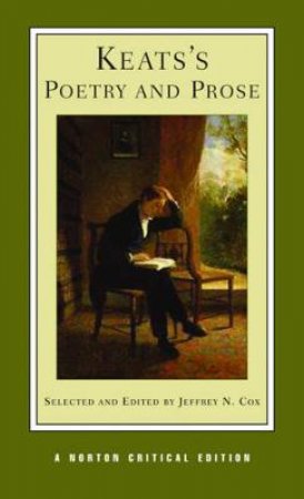 Keats's Poetry and Prose by John Keats & Jeffrey N. Cox