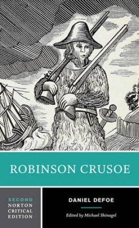 Robinson Crusoe by Daniel Defoe & Michael Shinagel