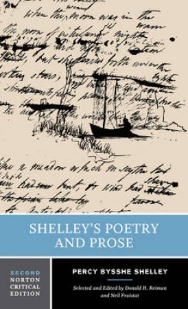 Shelley's Poetry and Prose by Percy Bysshe Shelley & Donald H. Reiman & Neil Fraistat
