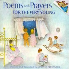 Poems And Prayers For The Very Young