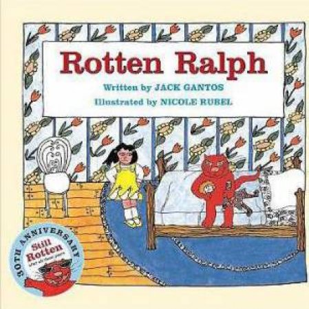 Rotten Ralph by Jack Gantos