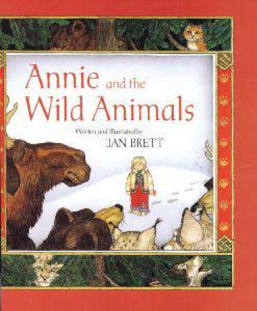 Annie and the Wild Animals by BRETT JAN