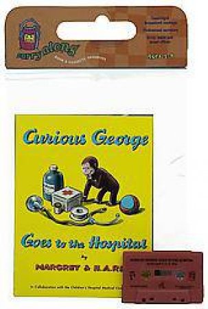 Curious George Goes to the Hospital  Book & Cassette by REY H.A.