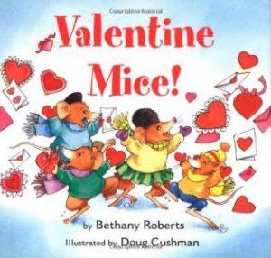 Valentine Mice! by CUSHMAN DOUG