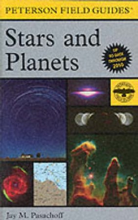 Field Guide to Stars and Planets by PETERSON ROGER