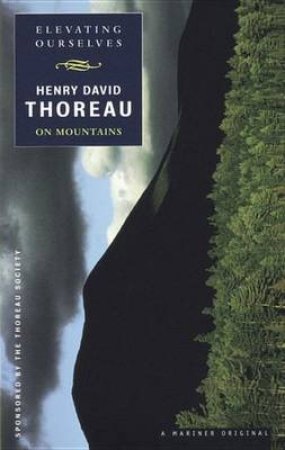 Elevating Ourselves by THOREAU HENRY