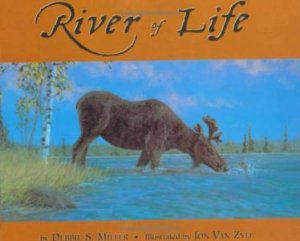River of Life by MILLER DEBBIE