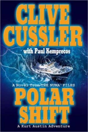 Polar Shift by Clive Cussler & Paul Kemprecos