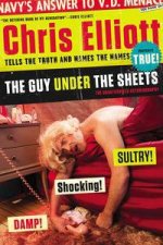 The Guy Under the Sheets The Unauthorized Biography