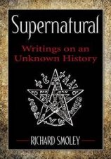Supernatural Writings on an Unknown History