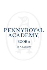 The Shadow Cadets Of Pennyroyal Academy