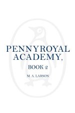 The Shadow Cadets Of Pennyroyal Academy