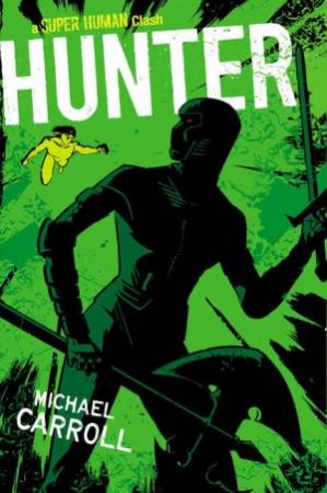 Hunter by Michael Carroll