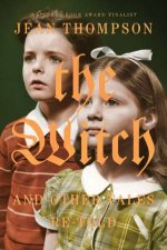 The Witch And Other Tales ReTold