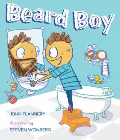 Beard Boy by John; Weinberg, Steven Flannery