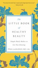 The Little Book Of Healthy Beauty