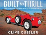 Built To Thrill More Classic Automobiles From Clive Cussler And Dirk Pitt