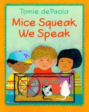 Mice Squeak We Speak
