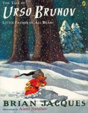 The Tale Of Urso Brunov Little Father Of All Bears