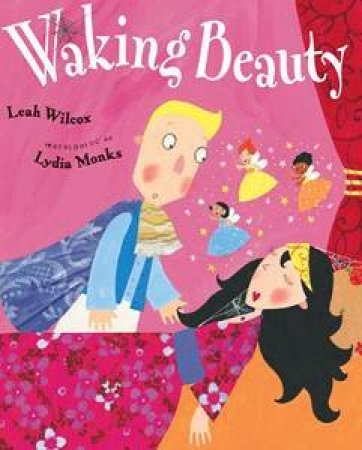 Waking Beauty by Leah Wilcox
