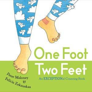 One Foot Two Feet by Peter Maloney & Felicia Zekauskas