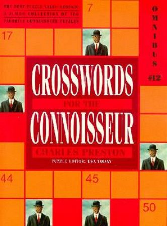 Crosswords For The Connoisseur Omnibus by Charles Preston