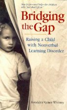 Bridging The Gap Raising A Child With Nonverbal Learning Disorder
