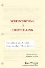 Screenwriting Is Storytelling