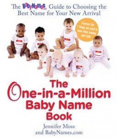 One in a Million Baby Name Book by Jennifer Moss