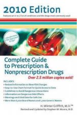 2010 Edition Complete Guide to Prescription and Nonprescription Drugs