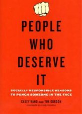 People Who Deserve It