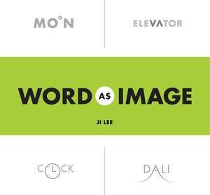Word as Image by Ji Lee