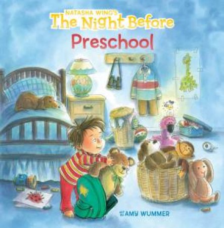 Night Before Preschool The by Natasha; Wummer, Amy Wing