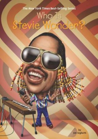 Who Is Stevie Wonder? by Jim;Gigliotto, Jim; Gigliotti