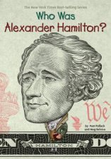 Who Was Alexander Hamilton