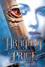 The Dragons Price A Transference Novel