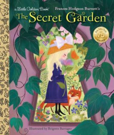 Little Golden Book: The Secret Garden by Frances Gilbert