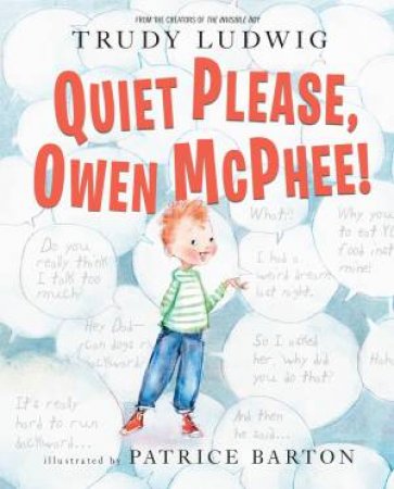 Quiet Please, Owen McPhee! by Patrice Barton