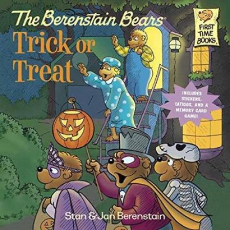 The Berenstain Bears Trick Or Treat (Deluxe Edition) by Stan Berenstain