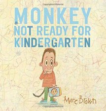 Monkey Not Ready For Kindergarten