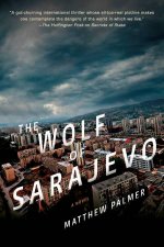 Wolf of Sarajevo The