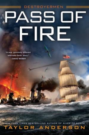 Pass Of Fire by Taylor Anderson