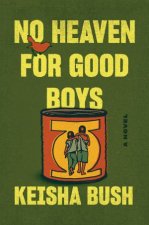 No Heaven For Good Boys