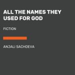 All The Names They Used For God Stories