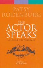 The Actor Speaks Voice And The Performer