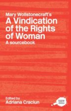 A Routledge Literary Sourcebook on Mary Wollstonecrafts a Vindication of the Rights of Woman