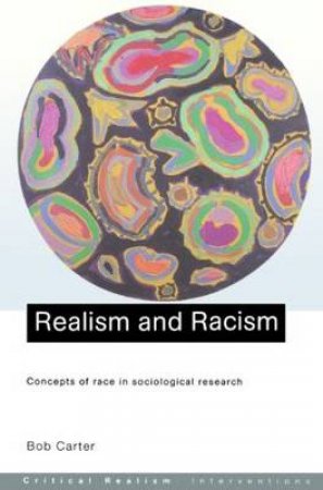 Realism and Racism by Bob Carter