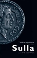 Sulla The Last Republican