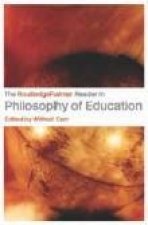 The Routledge Falmer Reader In The Philosophy Of Education